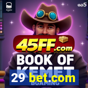 29 bet.com